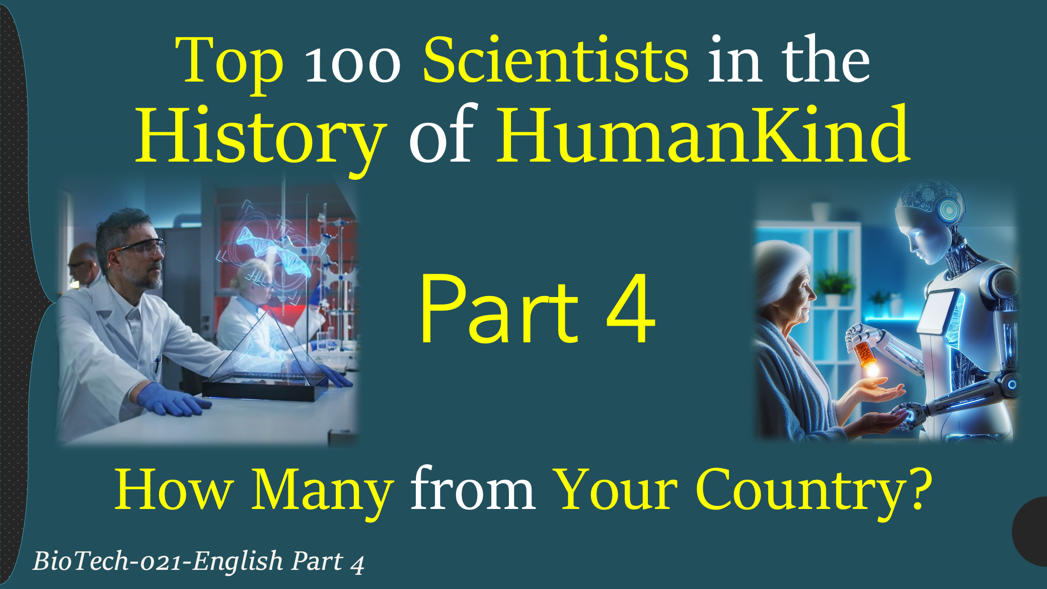 Top 100 Scientists in the History of Humankind (Part 4)